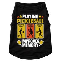 Playing Pickleball Improves Memory Funny Pickleball Player Doggie Tank