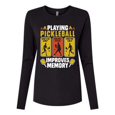 Playing Pickleball Improves Memory Funny Pickleball Player Womens Cotton Relaxed Long Sleeve T-Shirt