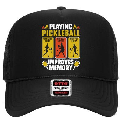 Playing Pickleball Improves Memory Funny Pickleball Player High Crown Mesh Back Trucker Hat