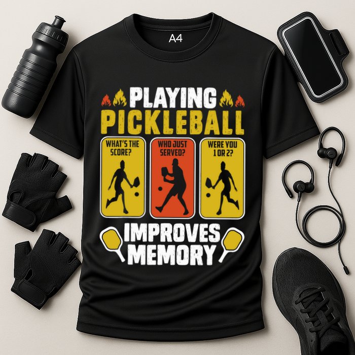 Playing Pickleball Improves Memory Funny Pickleball Player Performance Shirt