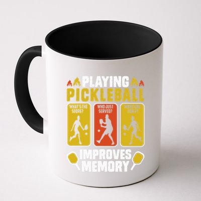 Playing Pickleball Improves Memory Funny Pickleball Player Mug