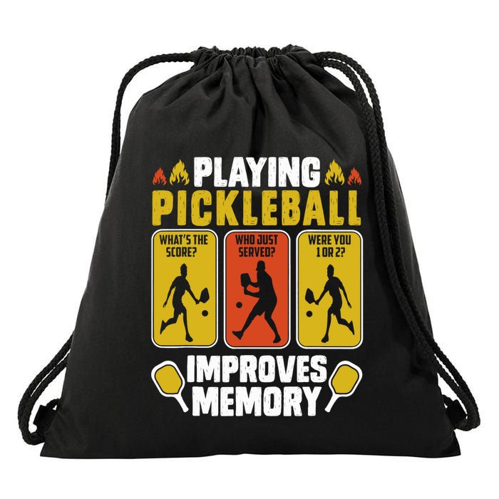 Playing Pickleball Improves Memory Funny Pickleball Player Drawstring Bag