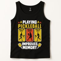 Playing Pickleball Improves Memory Funny Pickleball Player Tank Top