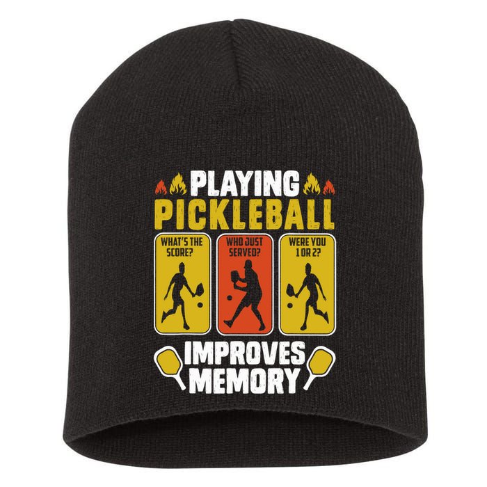Playing Pickleball Improves Memory Funny Pickleball Player Short Acrylic Beanie
