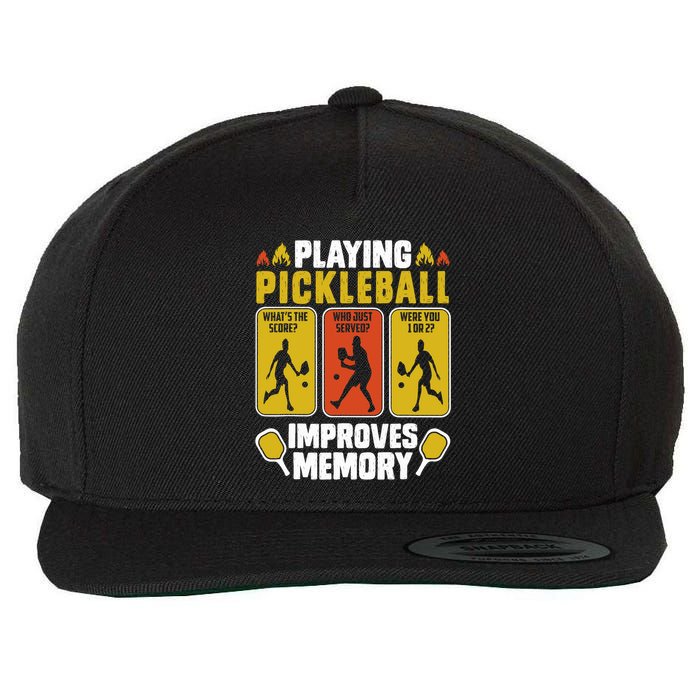 Playing Pickleball Improves Memory Funny Pickleball Player Wool Snapback Cap