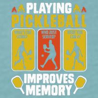 Playing Pickleball Improves Memory Funny Pickleball Player Sueded Cloud Jersey T-Shirt