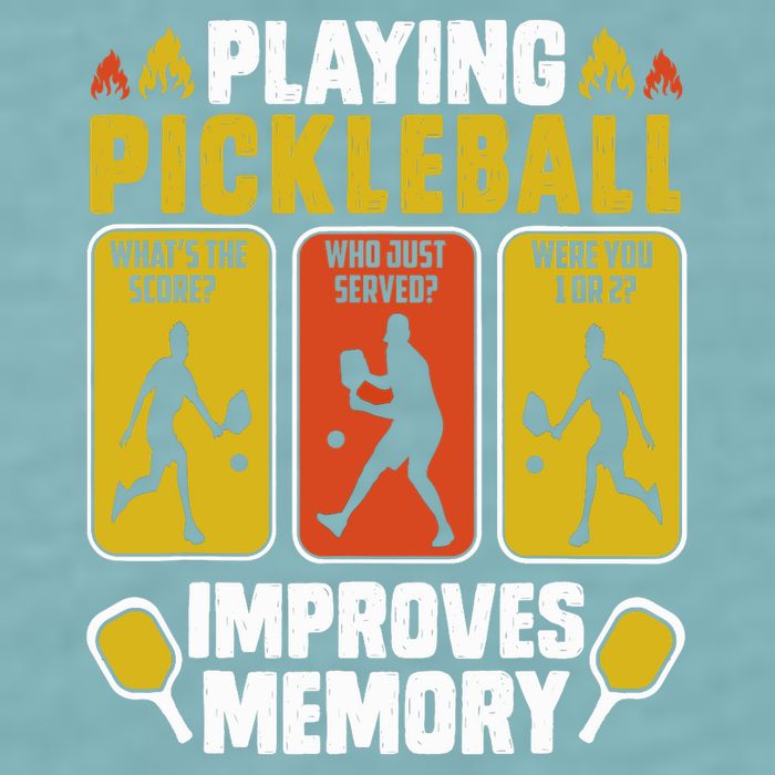 Playing Pickleball Improves Memory Funny Pickleball Player Sueded Cloud Jersey T-Shirt