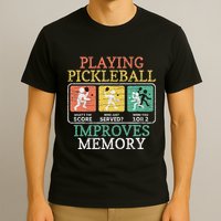 Playing Pickleball Improves Memory Pickleball T-Shirt