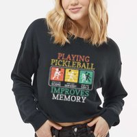 Playing Pickleball Improves Memory Pickleball Cropped Pullover Crew
