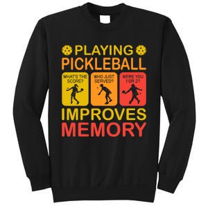 Playing Pickleball Improves Memory Dink Player Sweatshirt