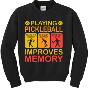 Playing Pickleball Improves Memory Dink Player Kids Sweatshirt