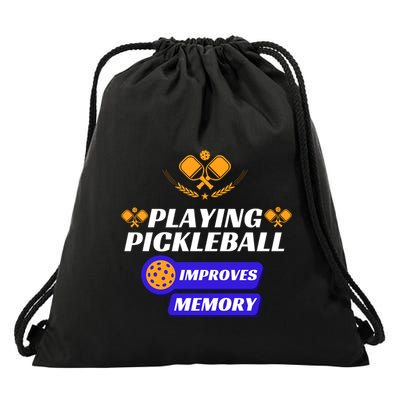 Playing Pickleball Improves Memory Pickleball Drawstring Bag