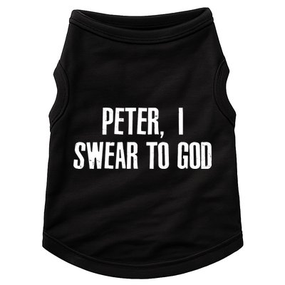 Passover Peter I Swear To God Doggie Tank