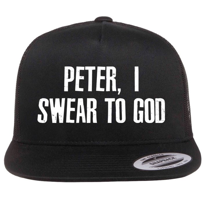 Passover Peter I Swear To God Flat Bill Trucker Hat