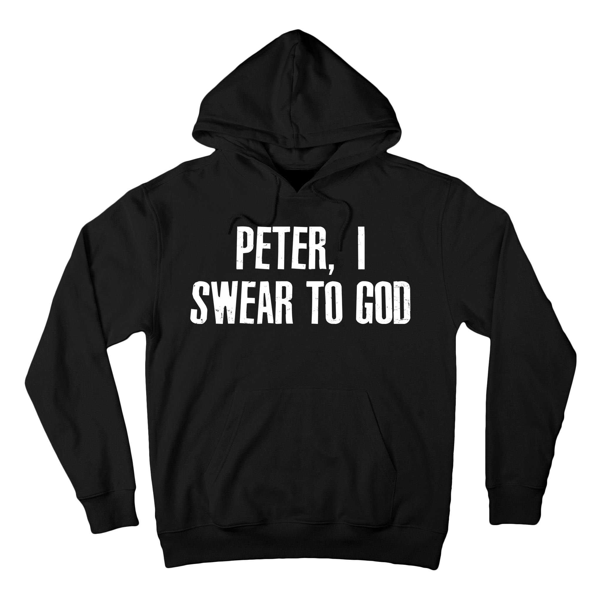 Passover Peter I Swear To God Tall Hoodie