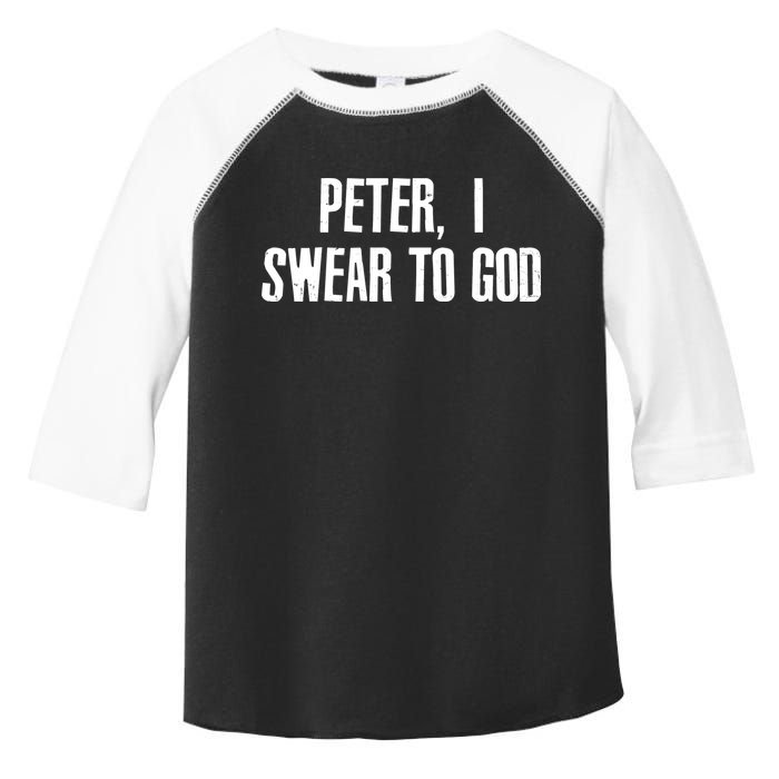 Passover Peter I Swear To God Toddler Fine Jersey T-Shirt