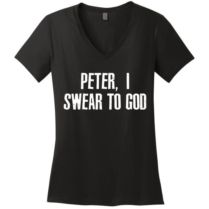 Passover Peter I Swear To God Women's V-Neck T-Shirt