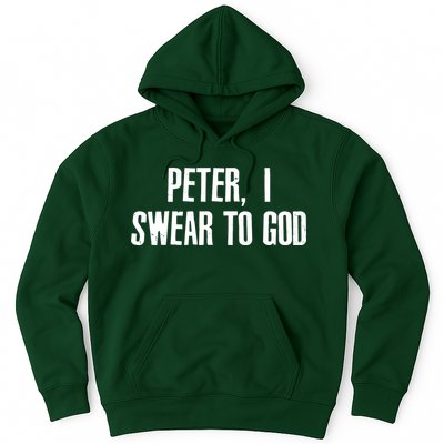 Passover Peter I Swear To God Hoodie