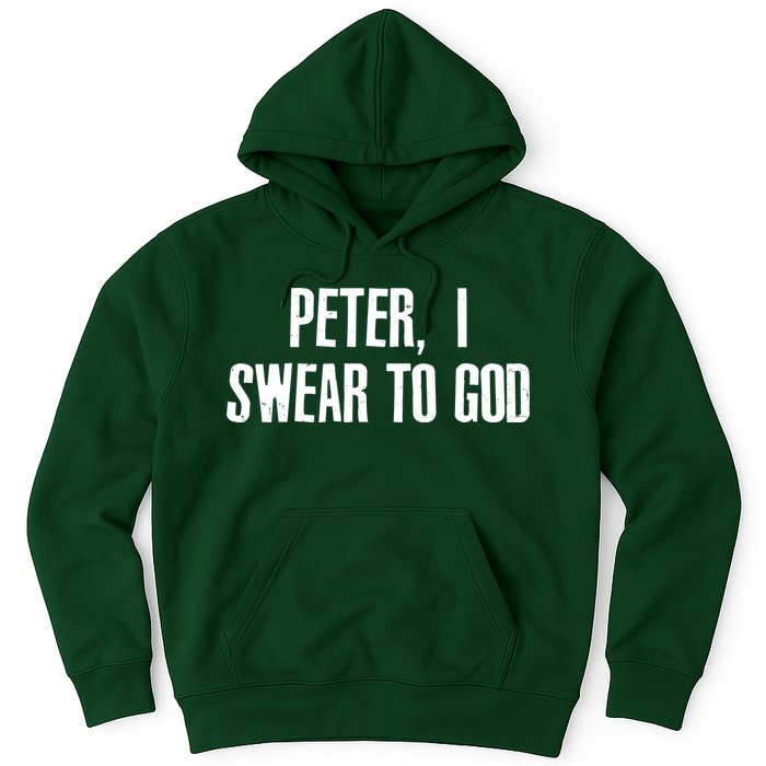 Passover Peter I Swear To God Hoodie