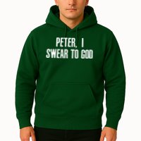 Passover Peter I Swear To God Hoodie