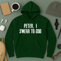 Passover Peter I Swear To God Hoodie