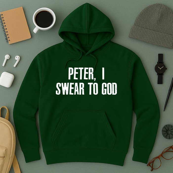 Passover Peter I Swear To God Hoodie
