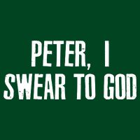 Passover Peter I Swear To God Button