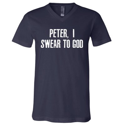 Passover Peter I Swear To God V-Neck T-Shirt