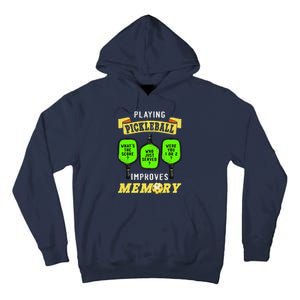 Playing Pickleball Improves Memory Pickleball Retirement Tall Hoodie