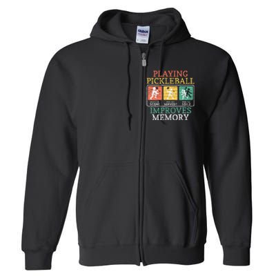 Playing Pickleball Improves Memory Pickleball Full Zip Hoodie