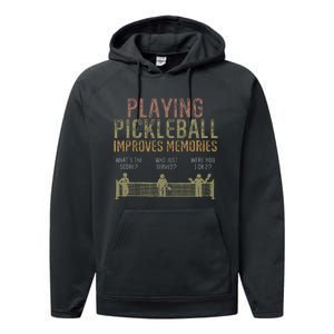 Playing Pickleball Improves Memory  Pickleballers  Performance Fleece Hoodie