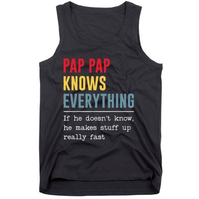 Pap Pap Knows Everything Funny Father's Day Tank Top