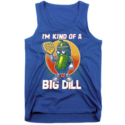 Pickleball Pickle Kind Of A Big Dill Funny Pickleballer Gift Tank Top