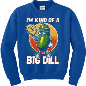 Pickleball Pickle Kind Of A Big Dill Funny Pickleballer Gift Kids Sweatshirt