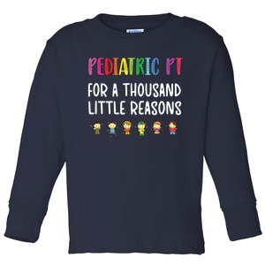 Pediatric PT Kids Pediatric Physical Therapist Toddler Long Sleeve Shirt