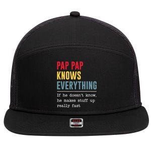 Pap Pap Knows Everything Funny Father's Day 7 Panel Mesh Trucker Snapback Hat