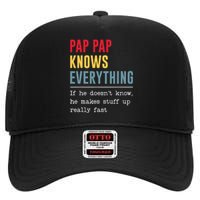 Pap Pap Knows Everything Funny Father's Day High Crown Mesh Back Trucker Hat