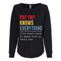 Pap Pap Knows Everything Funny Father's Day Womens California Wash Sweatshirt