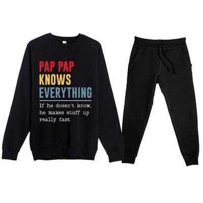 Pap Pap Knows Everything Funny Father's Day Premium Crewneck Sweatsuit Set