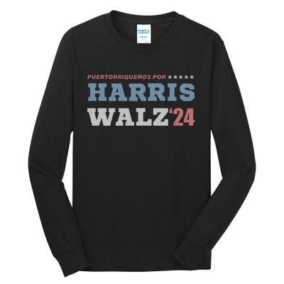 PuertorriqueñOs Por Kamala Harris Tim Walz 2024 Tall Long Sleeve T-Shirt