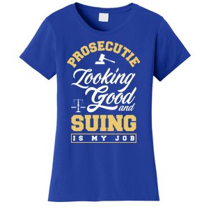 Prosecutor Paralegal Lawyer Prosecutie Gift Women's T-Shirt