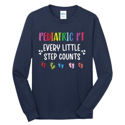 Pediatric PT Little Step Counts Pediatric Physical Therapist Tall Long Sleeve T-Shirt