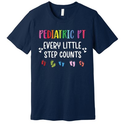 Pediatric PT Little Step Counts Pediatric Physical Therapist Premium T-Shirt