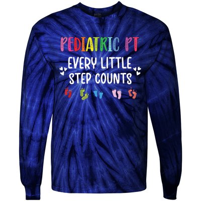 Pediatric PT Little Step Counts Pediatric Physical Therapist Tie-Dye Long Sleeve Shirt