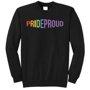 Pride Proud LGBT Tall Sweatshirt