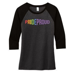 Pride Proud LGBT Women's Tri-Blend 3/4-Sleeve Raglan Shirt