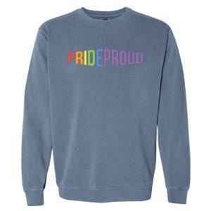 Pride Proud LGBT Garment-Dyed Sweatshirt