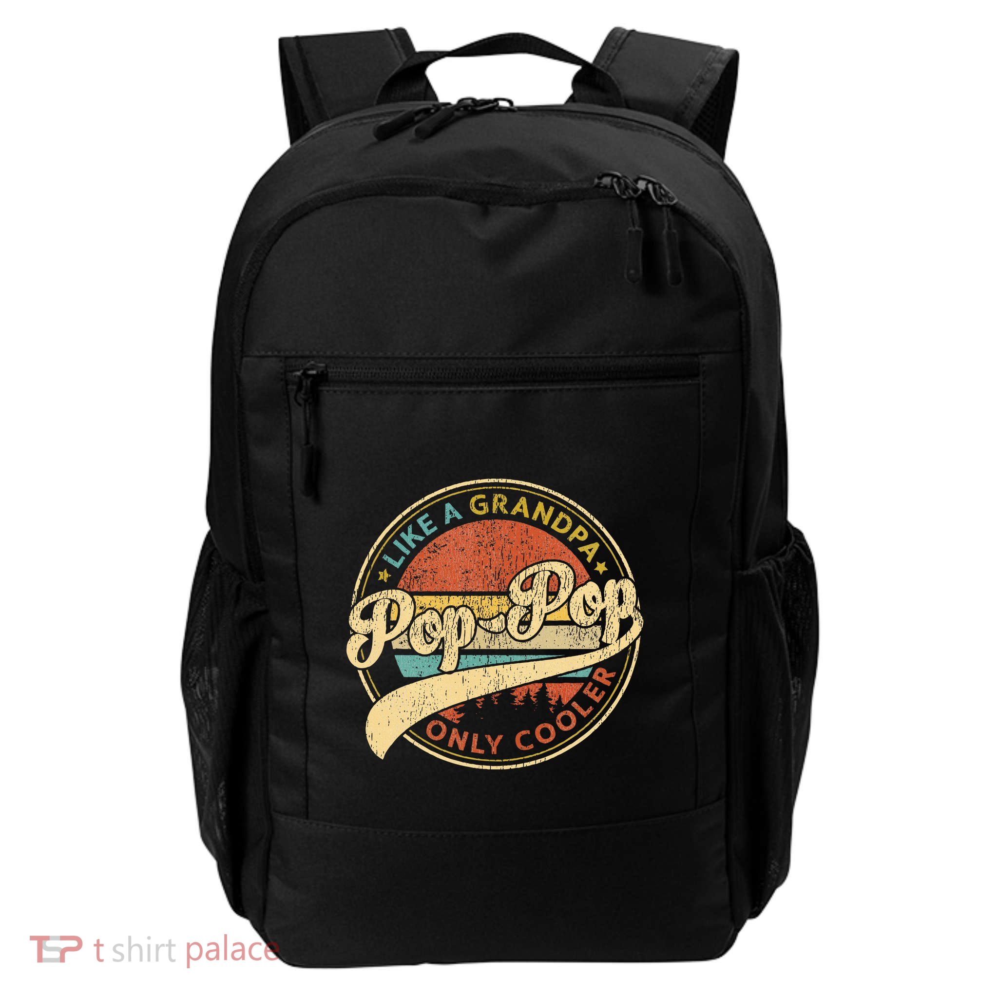 Pop Pop Like A Grandpa Only Cooler Daily Commute Backpack