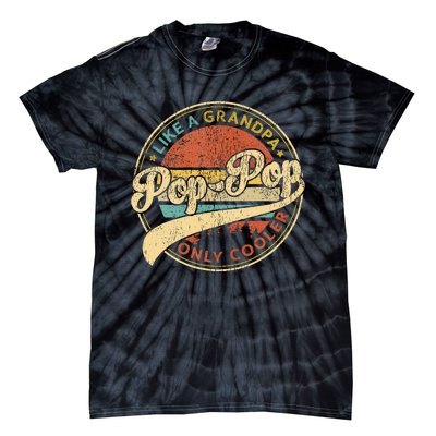 Pop Pop Like A Grandpa Only Cooler Tie-Dye T-Shirt