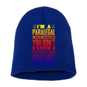 Paralegal Prosecutor Lawyer Quote Great Gift Short Acrylic Beanie